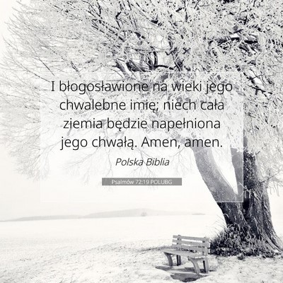 Psalmów 72:19 POLUBG Obraz Wersetu Biblijnego