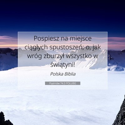 Psalmów 74:3 POLUBG Obraz Wersetu Biblijnego