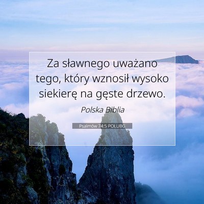 Psalmów 74:5 Werset Biblijny Wyjaśniony