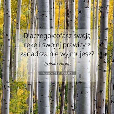 Psalmów 74:11 POLUBG Obraz Wersetu Biblijnego