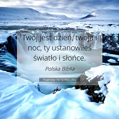Psalmów 74:16 POLUBG Obraz Wersetu Biblijnego