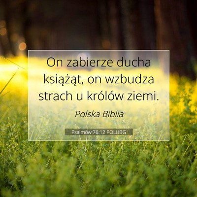 Psalmów 76:12 POLUBG Obraz Wersetu Biblijnego