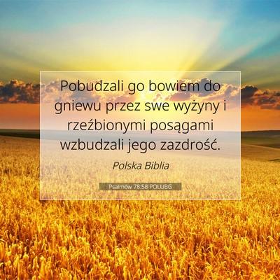 Psalmów 78:58 POLUBG Obraz Wersetu Biblijnego