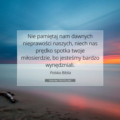 Psalmów 79:8 POLUBG Obraz Wersetu Biblijnego