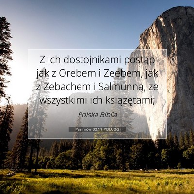 Psalmów 83:11 Werset Biblijny Wyjaśniony