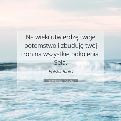 Psalmów 89:4 POLUBG Obraz Wersetu Biblijnego