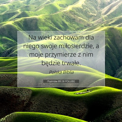 Psalmów 89:28 POLUBG Obraz Wersetu Biblijnego