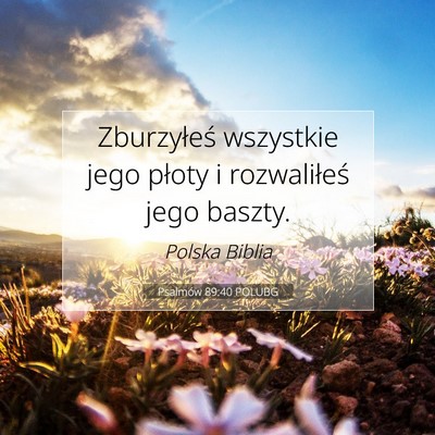 Psalmów 89:40 POLUBG Obraz Wersetu Biblijnego