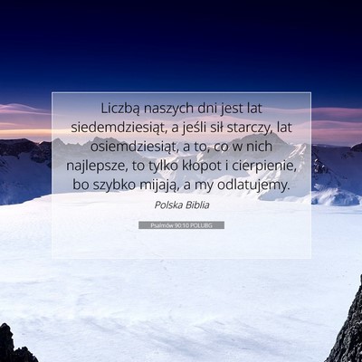 Psalmów 90:10 POLUBG Obraz Wersetu Biblijnego
