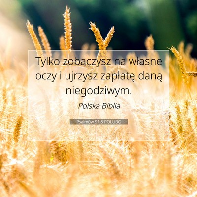Psalmów 91:8 POLUBG Obraz Wersetu Biblijnego