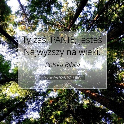 Psalmów 92:8 POLUBG Obraz Wersetu Biblijnego