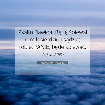 Psalmów 101:1 POLUBG Obraz Wersetu Biblijnego