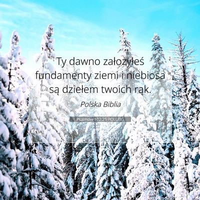 Psalmów 102:25 POLUBG Obraz Wersetu Biblijnego
