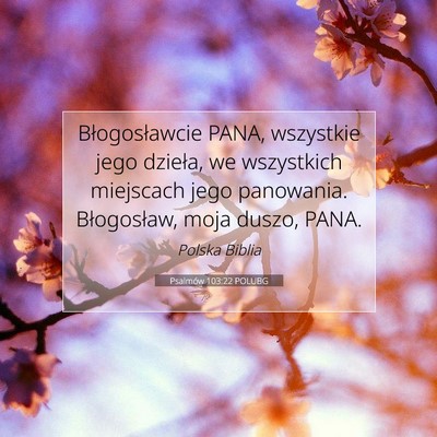 Psalmów 103:22 POLUBG Obraz Wersetu Biblijnego