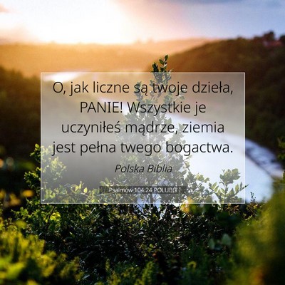 Psalmów 104:24 POLUBG Obraz Wersetu Biblijnego