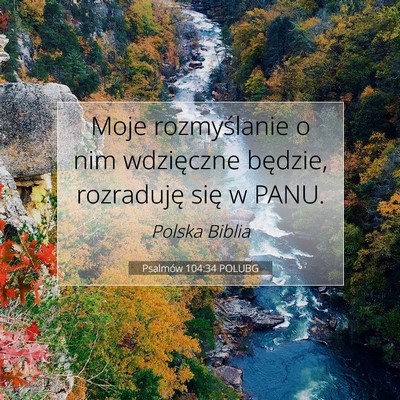 Psalmów 104:34 POLUBG Obraz Wersetu Biblijnego