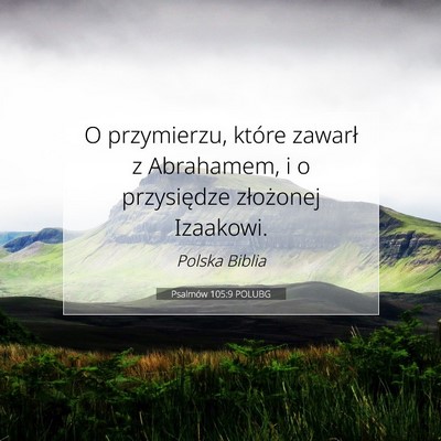 Psalmów 105:9 POLUBG Obraz Wersetu Biblijnego