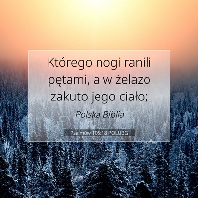 Psalmów 105:18 POLUBG Obraz Wersetu Biblijnego