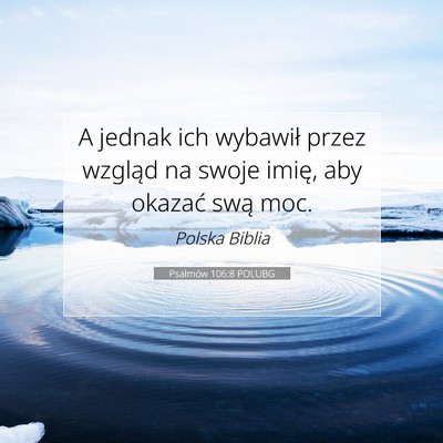 Psalmów 106:8 POLUBG Obraz Wersetu Biblijnego