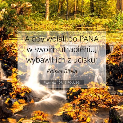 Psalmów 107:13 POLUBG Obraz Wersetu Biblijnego