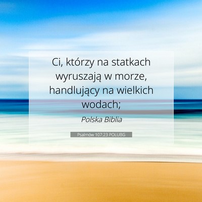 Psalmów 107:23 POLUBG Obraz Wersetu Biblijnego