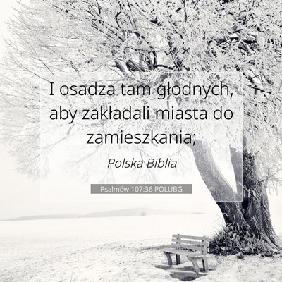Psalmów 107:36 POLUBG Obraz Wersetu Biblijnego