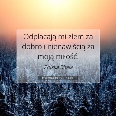 Psalmów 109:5 POLUBG Obraz Wersetu Biblijnego