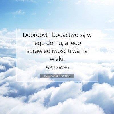 Psalmów 112:3 POLUBG Obraz Wersetu Biblijnego