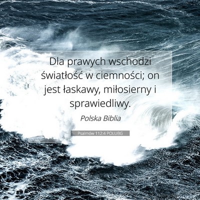 Psalmów 112:4 POLUBG Obraz Wersetu Biblijnego