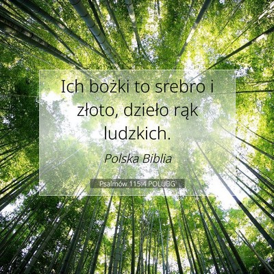 Psalmów 115:4 POLUBG Obraz Wersetu Biblijnego