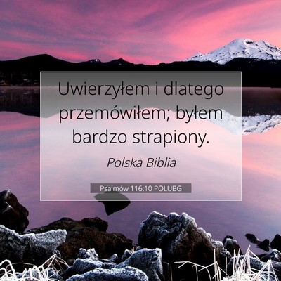 Psalmów 116:10 POLUBG Obraz Wersetu Biblijnego