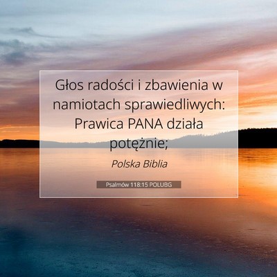 Psalmów 118:15 POLUBG Obraz Wersetu Biblijnego