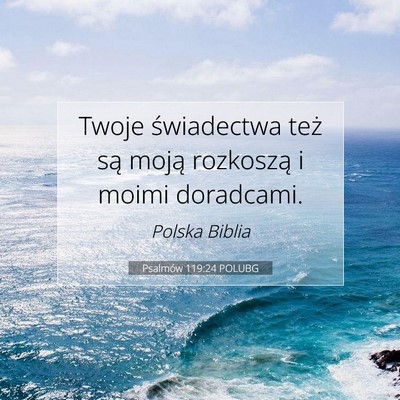 Psalmów 119:24 POLUBG Obraz Wersetu Biblijnego