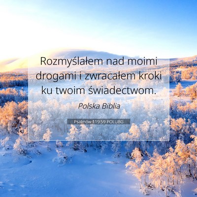Psalmów 119:59 POLUBG Obraz Wersetu Biblijnego