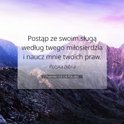 Psalmów 119:124 POLUBG Obraz Wersetu Biblijnego