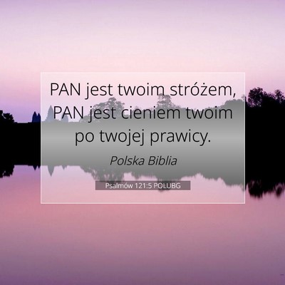 Psalmów 121:5 POLUBG Obraz Wersetu Biblijnego