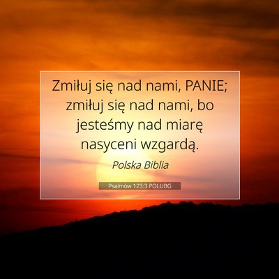 Psalmów 123:3 POLUBG Obraz Wersetu Biblijnego