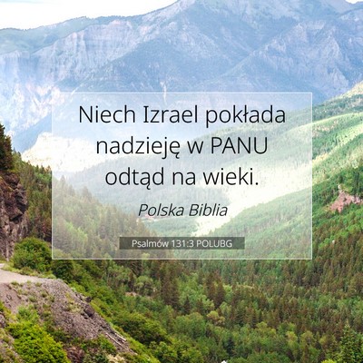 Psalmów 131:3 POLUBG Obraz Wersetu Biblijnego