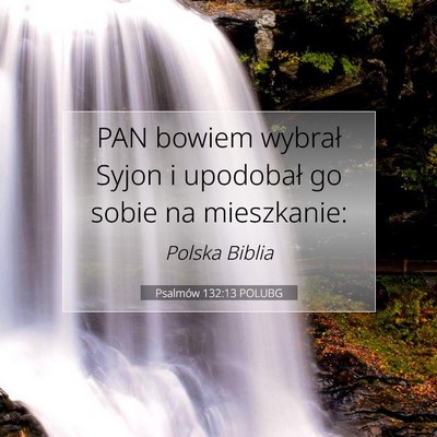 Psalmów 132:13 POLUBG Obraz Wersetu Biblijnego