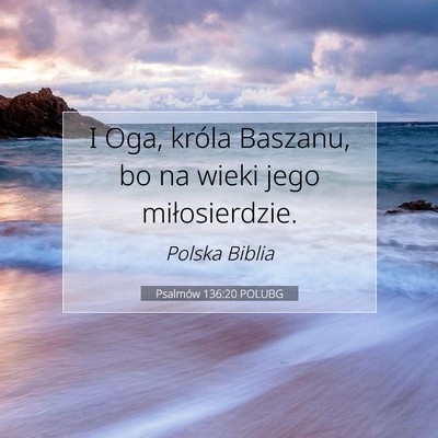 Psalmów 136:20 POLUBG Obraz Wersetu Biblijnego