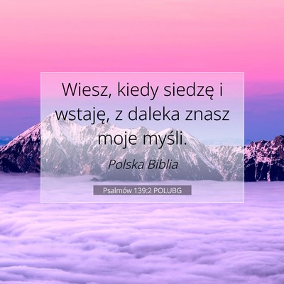 Psalmów 139:2 POLUBG Obraz Wersetu Biblijnego