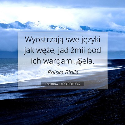 Psalmów 140:3 POLUBG Obraz Wersetu Biblijnego