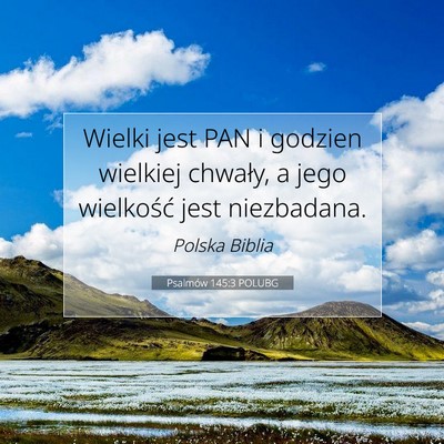 Psalmów 145:3 POLUBG Obraz Wersetu Biblijnego