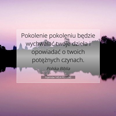 Psalmów 145:4 POLUBG Obraz Wersetu Biblijnego