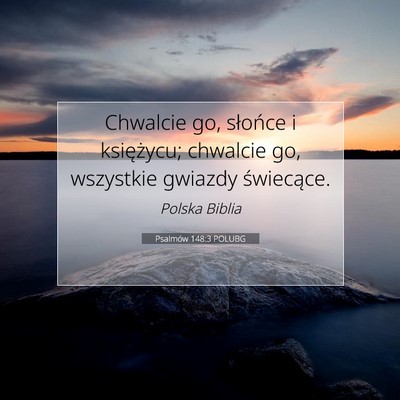 Psalmów 148:3 POLUBG Obraz Wersetu Biblijnego