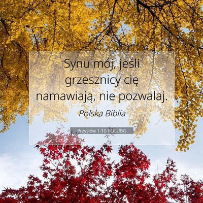 Przysłów 1:10 POLUBG Obraz Wersetu Biblijnego