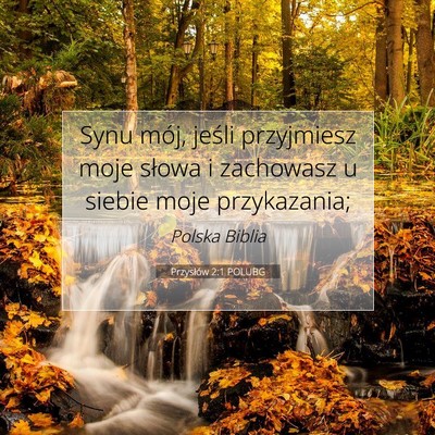 Przysłów 2:1 POLUBG Obraz Wersetu Biblijnego