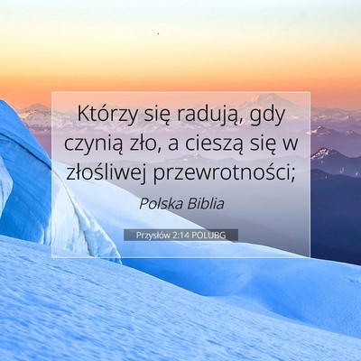 Przysłów 2:14 Werset Biblijny Wyjaśniony
