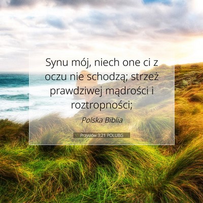 Przysłów 3:21 POLUBG Obraz Wersetu Biblijnego
