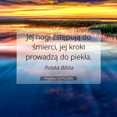 Przysłów 5:5 POLUBG Obraz Wersetu Biblijnego